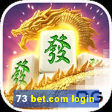 73 bet.com login